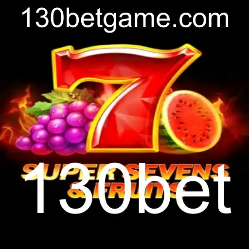 Descubra o Fascinante Mundo de 7SuperSevensFruits com 130bet