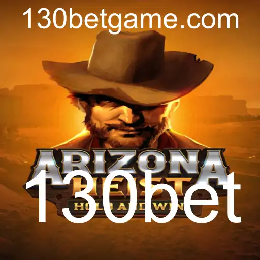 ArizonaHeist: O Jogo de Estratégia Empolgante que Conquista 130bet