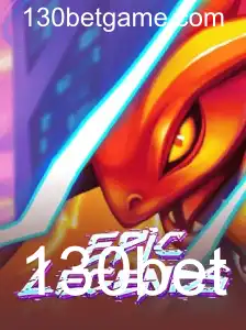 Explorando o Excitante Universo de EpicLegends com 130bet